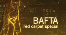BAFTA Red Carpet Special